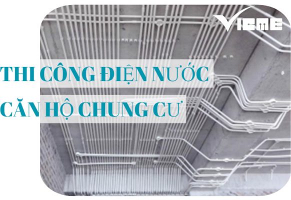 THI-CONG-DIEN-NUOC-CAN-HO-CHUNG-CU