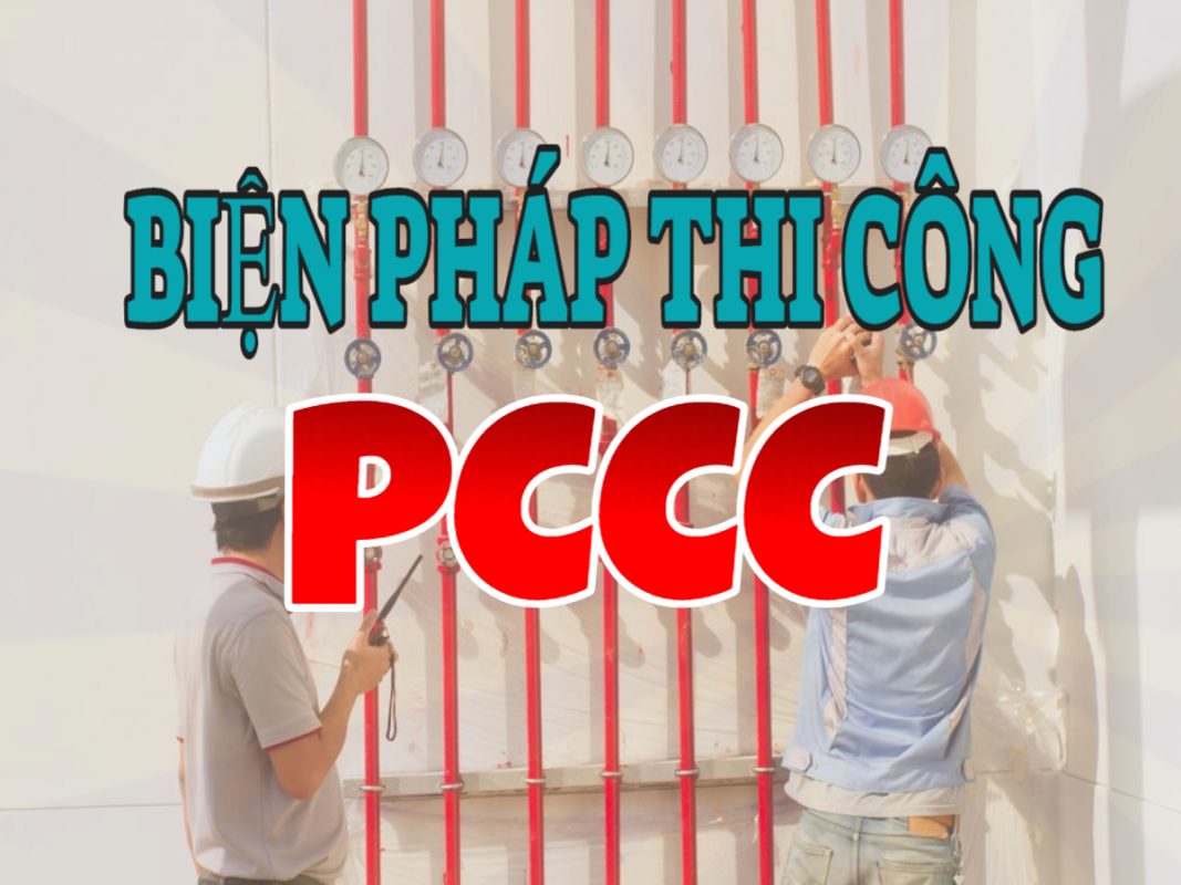 BIEN-PHAP-THI-CONG-HE-THONG-PHONG-CHAY-CHUA-CHAY